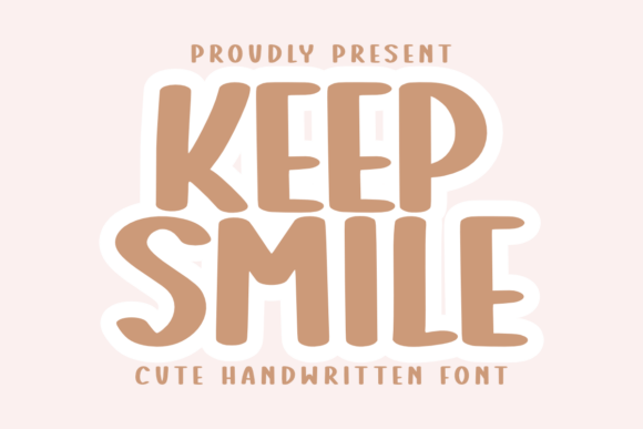 Keep Smile Font