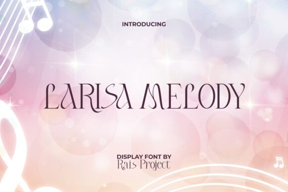 Larisa Melody Font