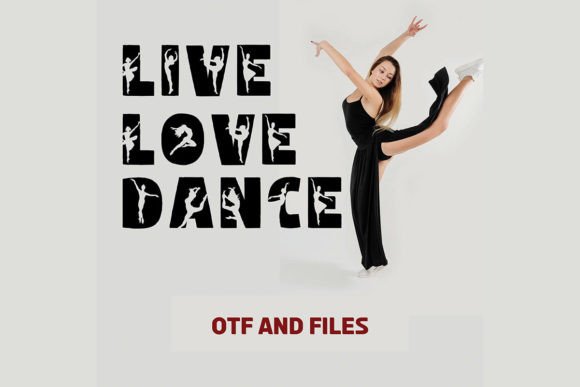 Live Love Dance Font