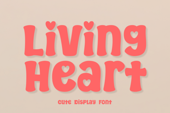 Living Heart Font