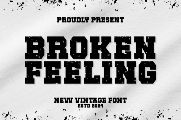 Broken Feeling Font