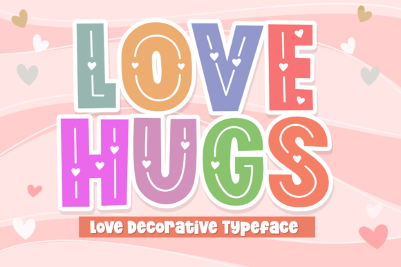 Love Hugs Font