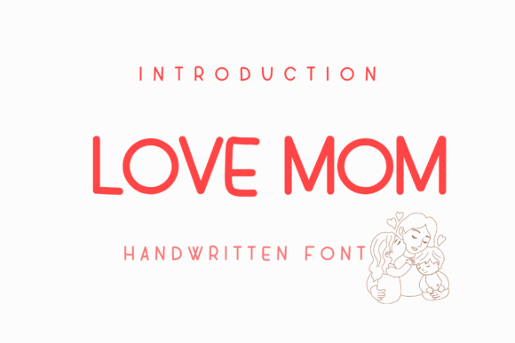 Love Mom Font