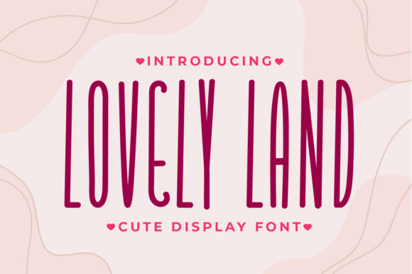 Lovely Land Font