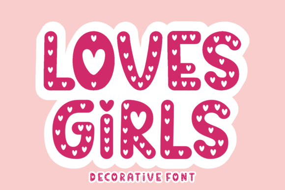 Loves Girls Font