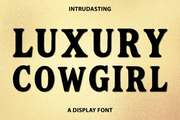 Luxury Cowgirl Font