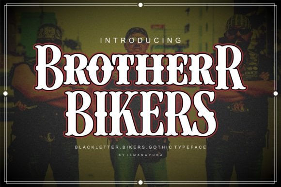 Brother Bikers Font