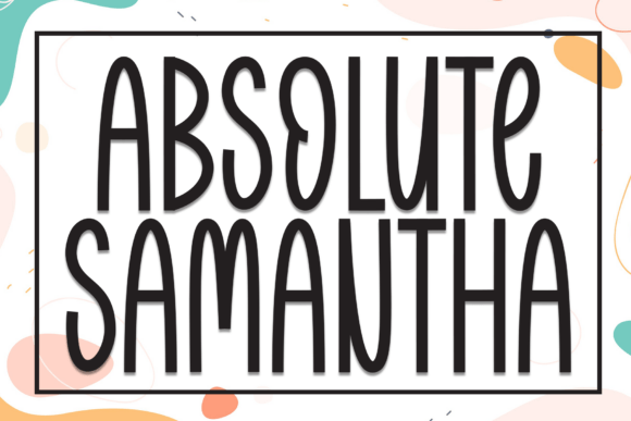 Absolute Samantha Font
