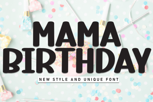 Mama Birthday Font