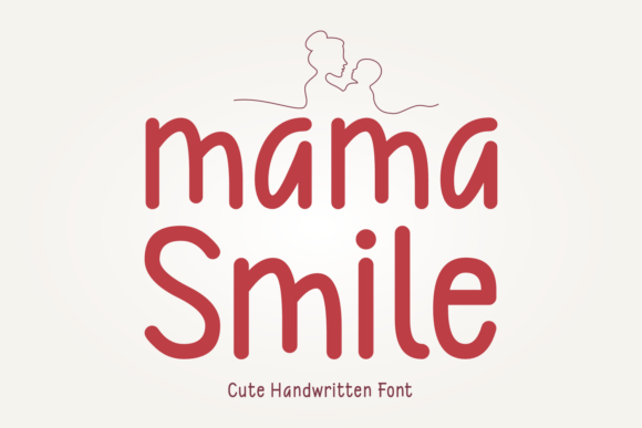 Mama Smile Font