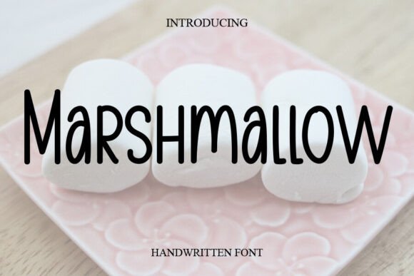 Marshmallow Font