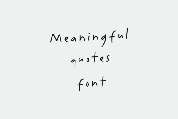 Meaningful Quotes Font