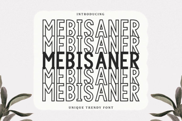 Mebisaner Font
