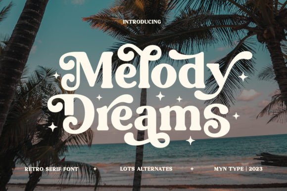 Melody Dreams Font Melody Dreams Font