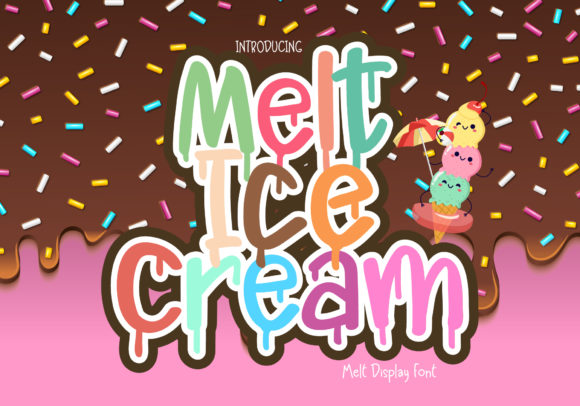 Melt Ice Cream Font