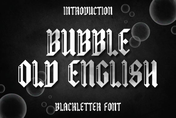 Bubble Old English Font