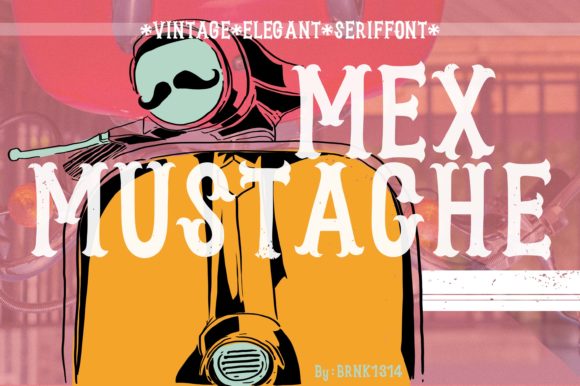 Mexmustache Font