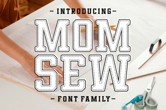 Mom Sew Font