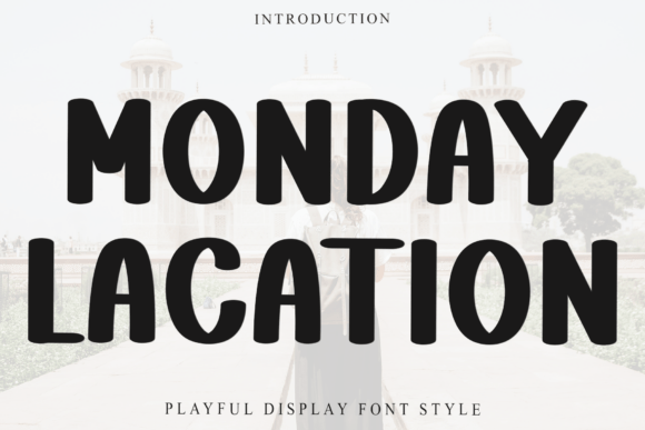 Monday Lacation Font
