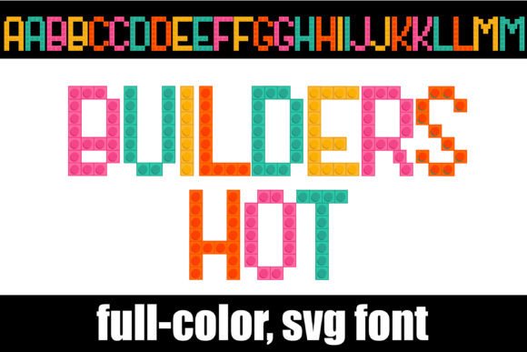 Builders Hot Font