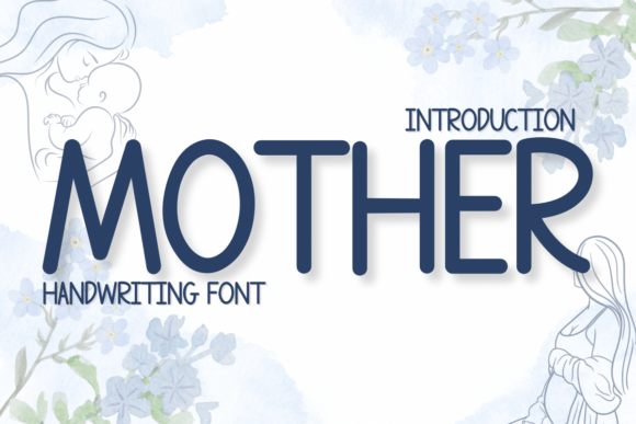 Mother Font