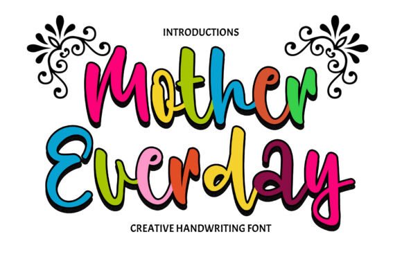Mother Everday Font