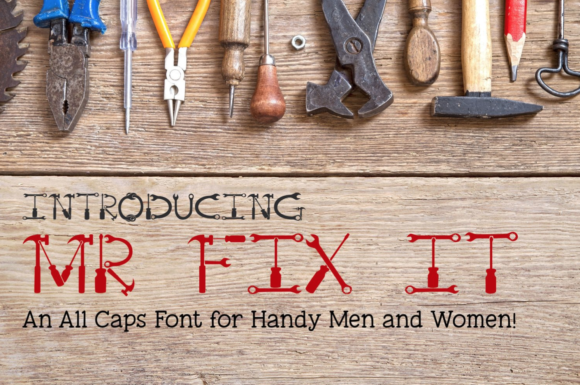 Mr. Fix It Font