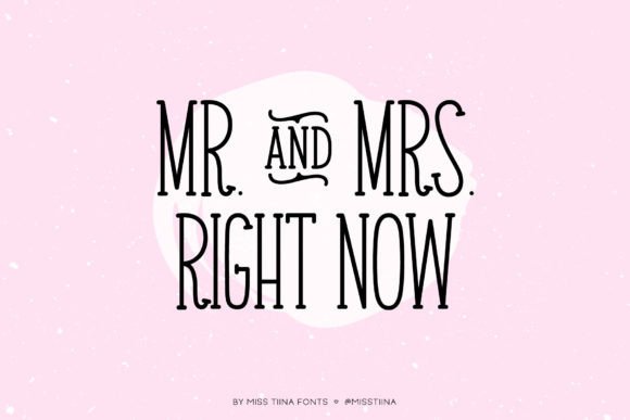 Mr. & Mrs. Right Now Font