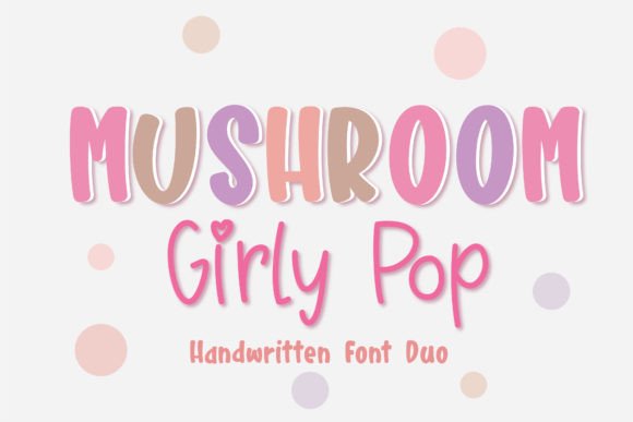 Mushroom Girly Font
