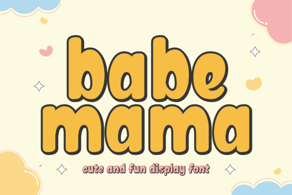 Babe Mama Font
