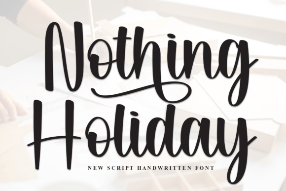 Nothing Holiday Font Font