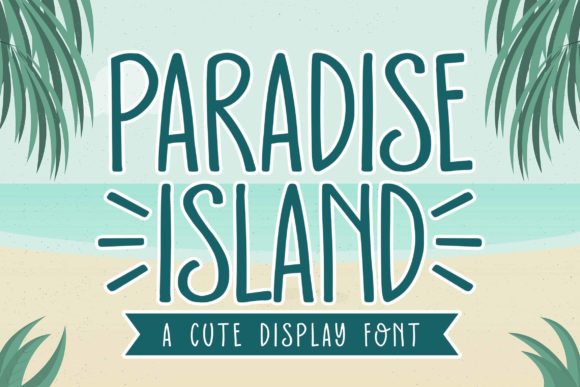 Paradise Island Font