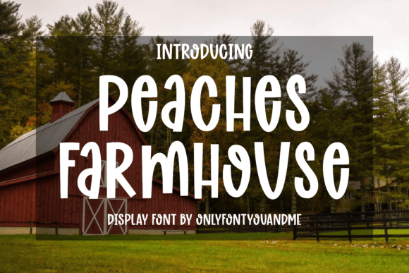Peaches Farmhouse Font