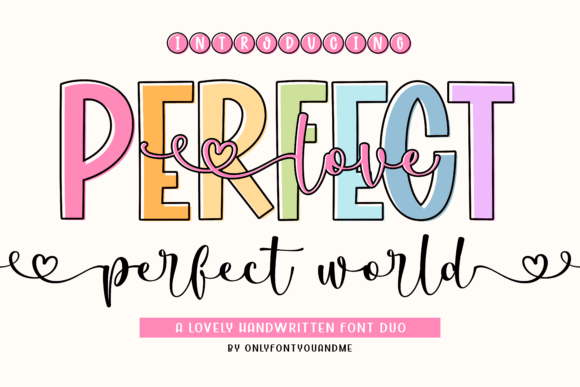 Perfect Love Perfect World Font