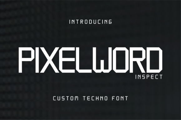 Pixelword Inspect Font Font preview 2