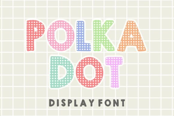 Polka Dot Font