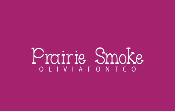 Prairie Smoke Font