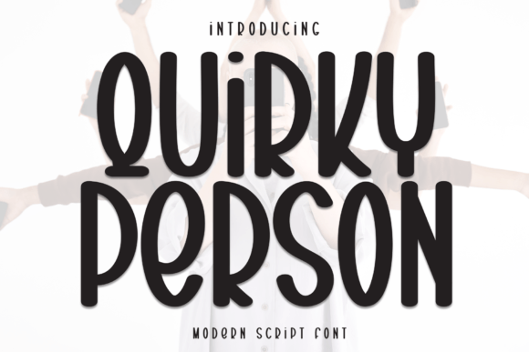 Quirky Person Font