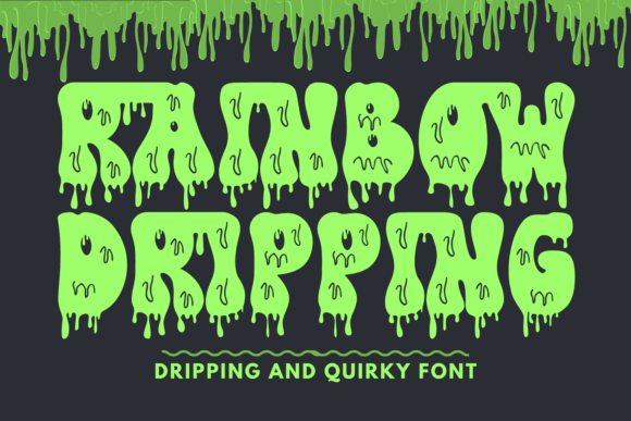 Rainbow Dripping Font