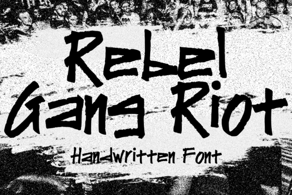 Rebel Gang Riot Font