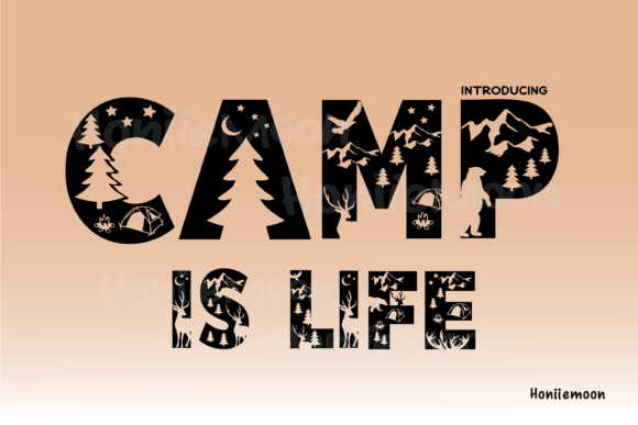 Camp is Life Font