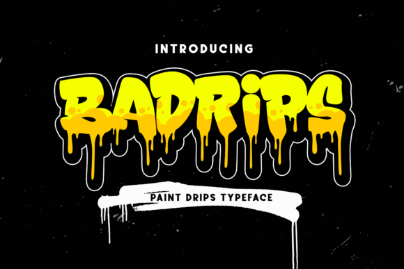 Badrips Font