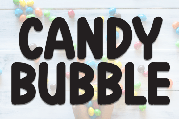 Candy Bubble Font