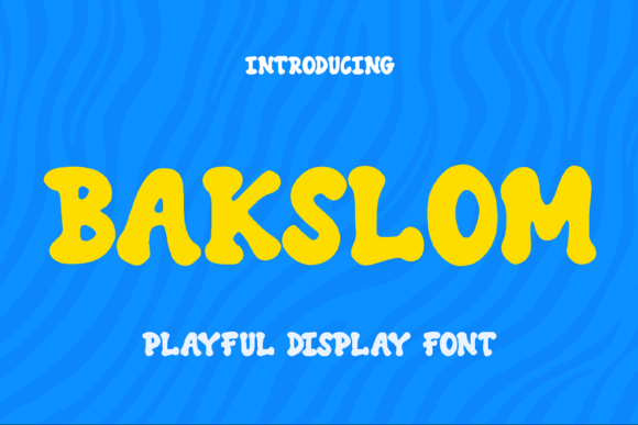 Bakslom Font