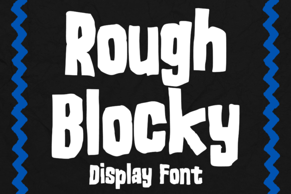 Rough Blocky Font