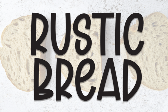 Rustic Bread Font