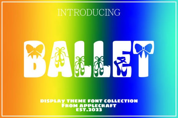 Ballet Font