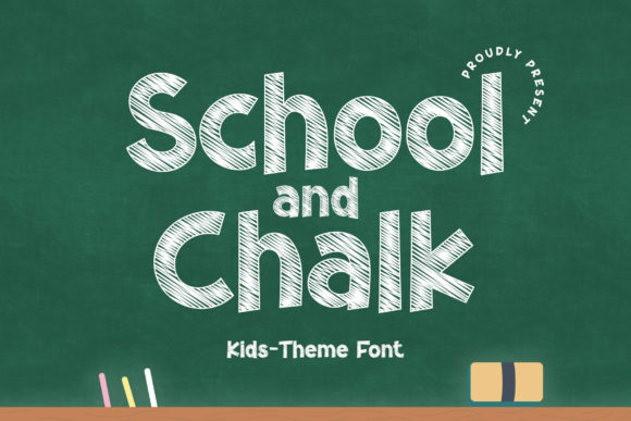 School and Chalk Font School and Chalk Font