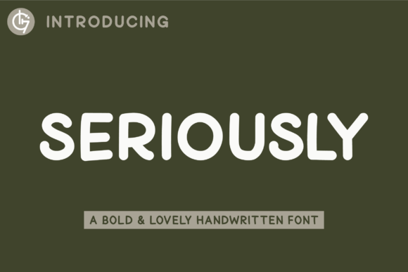 Seriously Font