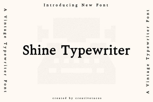 Shine Typewriter Font